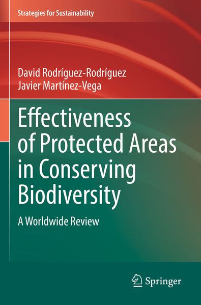 Produktbild: Effectiveness of Protected Areas in Conserving Biodiversity | David Rodríguez-Rodríguez, Javier Martínez-Vega
