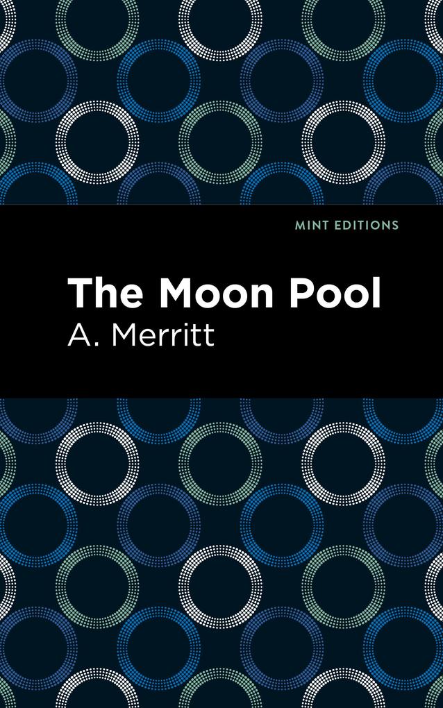 Produktbild: The Moon Pool | A. Merritt