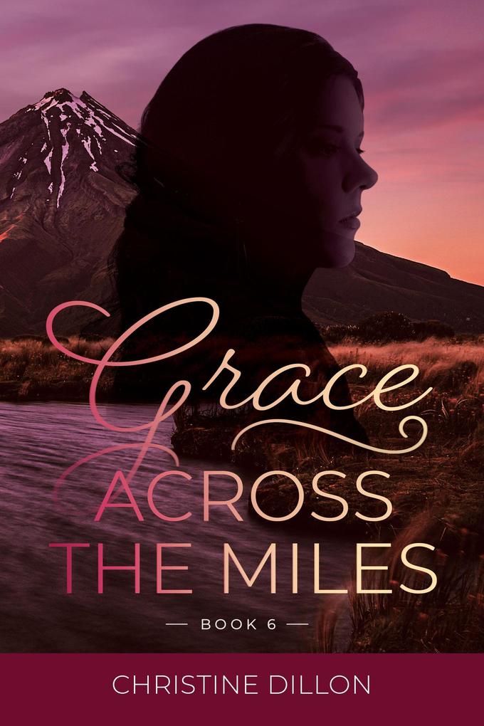 Produktbild: Grace Across the Miles | Christine Dillon