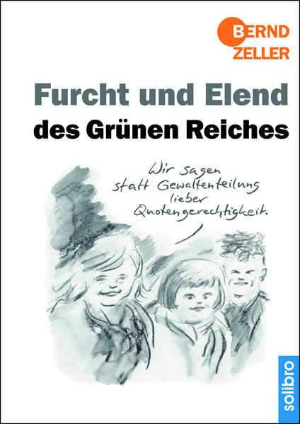 Produktbild: Furcht und Elend des Grünen Reiches | Bernd Zeller