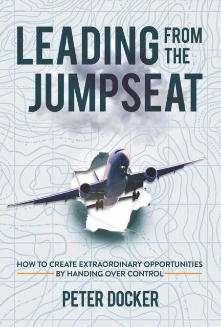 Produktbild: Leading from the Jumpseat | Peter Docker