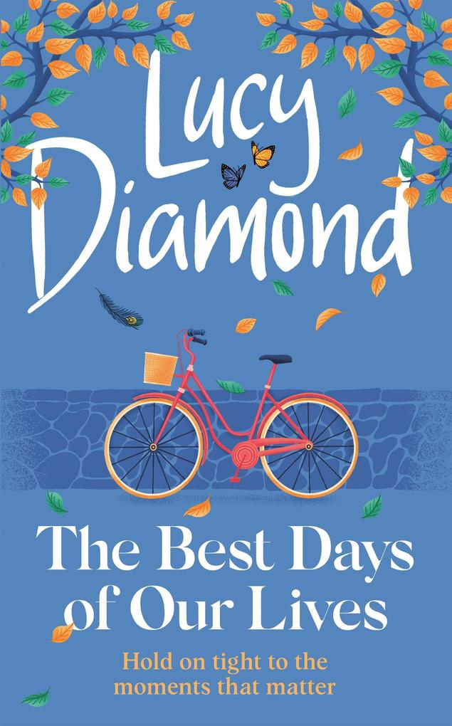Produktbild: The Best Days of Our Lives | Lucy Diamond
