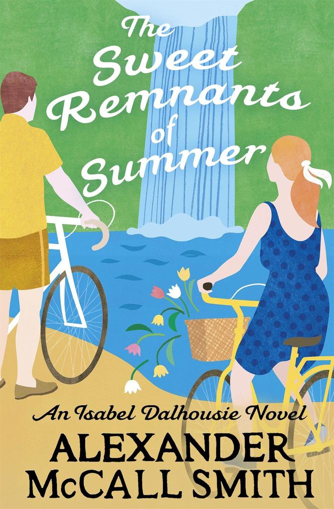 Produktbild: The Sweet Remnants of Summer | Alexander McCall Smith
