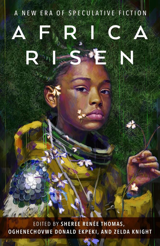 Produktbild: Africa Risen | Oghenechovwe Donald Ekpeki, Sheree Renée Thomas, Zelda Knight