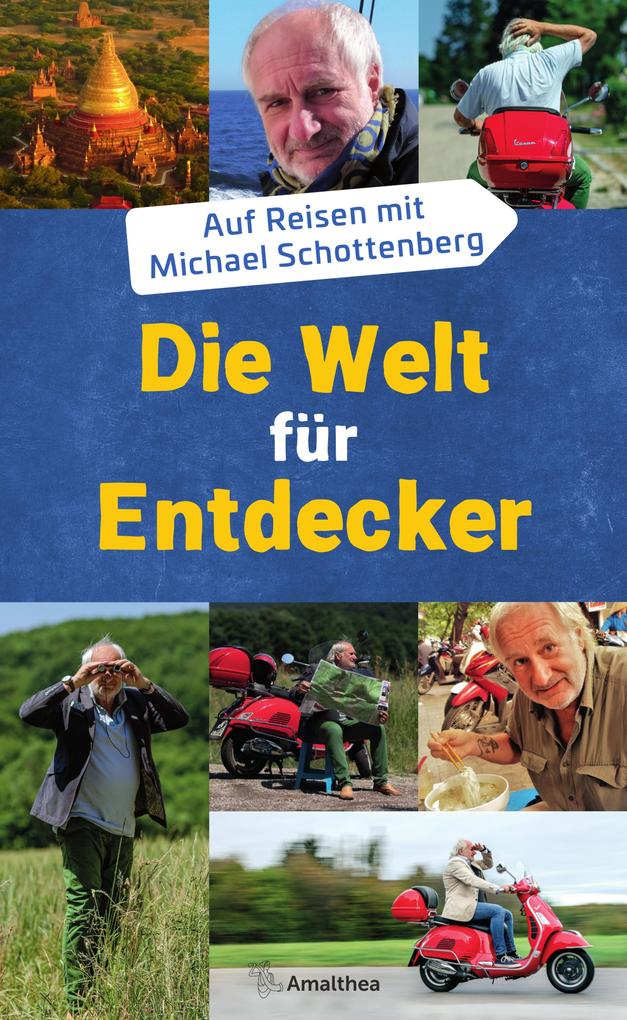 Produktbild: Die Welt für Entdecker | Michael Schottenberg