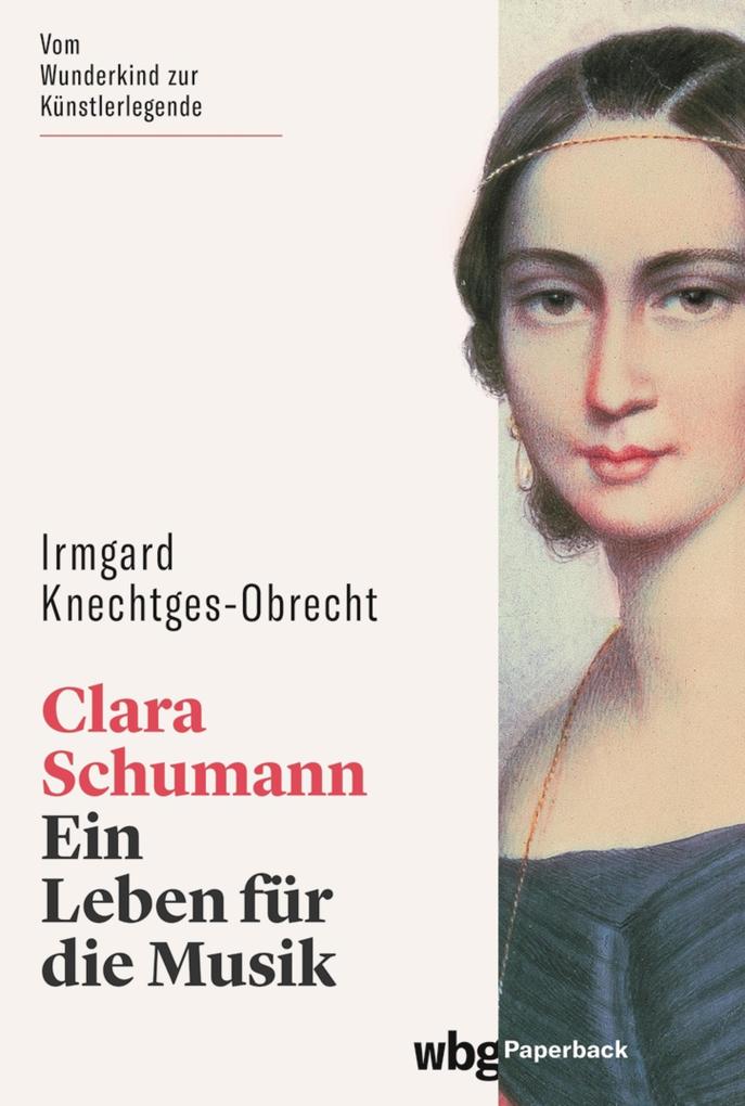 Produktbild: Clara Schumann | Irmgard Knechtges-Obrecht