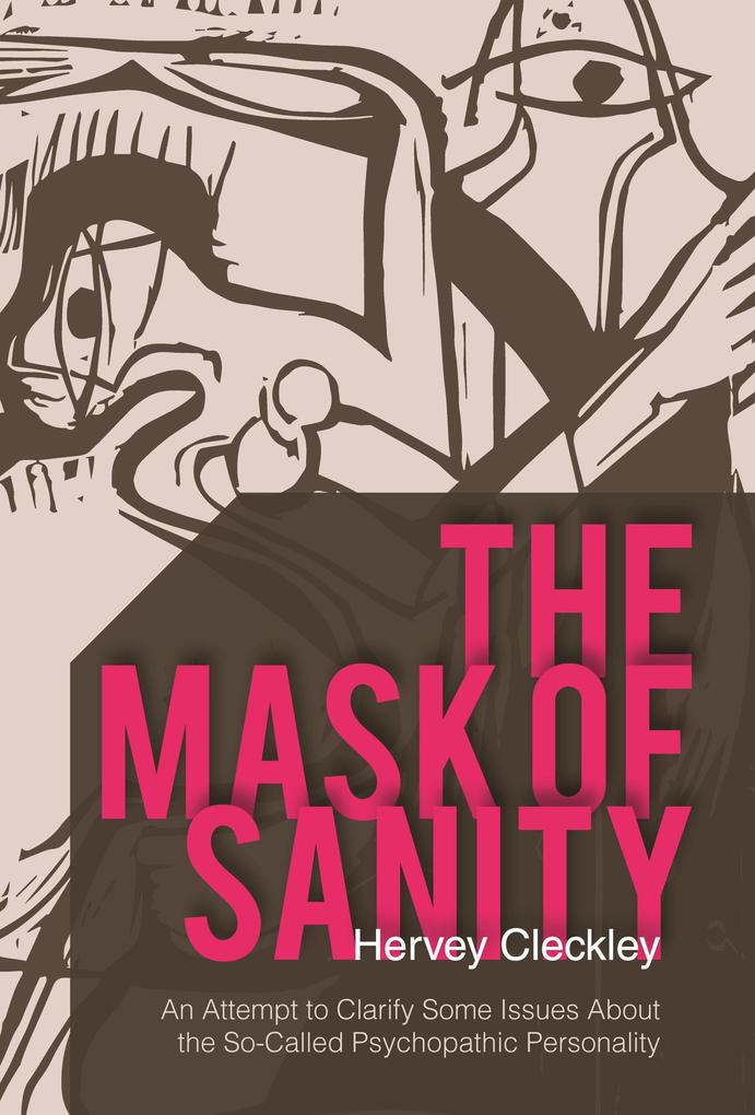 Produktbild: The Mask of Sanity | Hervey Cleckley