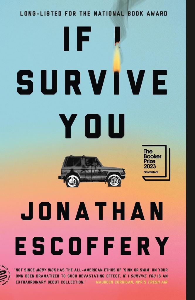 Produktbild: If I Survive You | Jonathan Escoffery