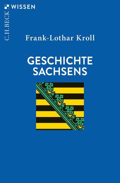 Produktbild: Geschichte Sachsens | Frank-Lothar Kroll