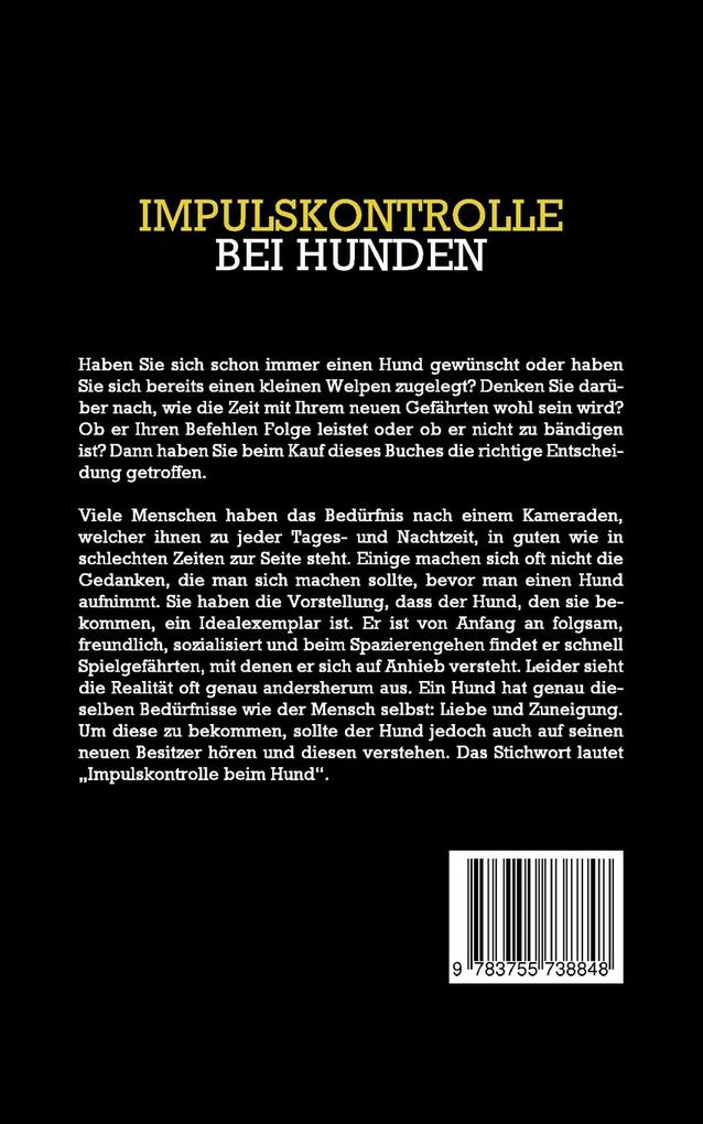 Weitere Ansicht: Impulskontrolle bei Hunden: Wie Sie das Verhalten Ihres Hundes leicht verstehen und steuern - inkl. Clickertraining, Leinenführungstraining & Antijagdtraining | Annika Hindrichs