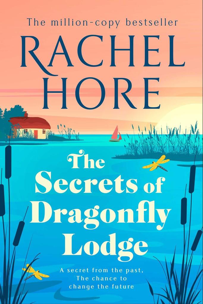 Produktbild: The Secrets of Dragonfly Lodge | Rachel Hore