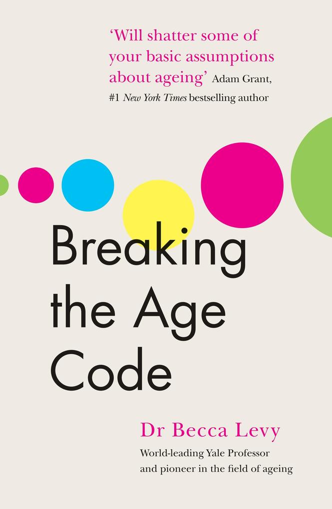 Produktbild: Breaking the Age Code | Becca Levy