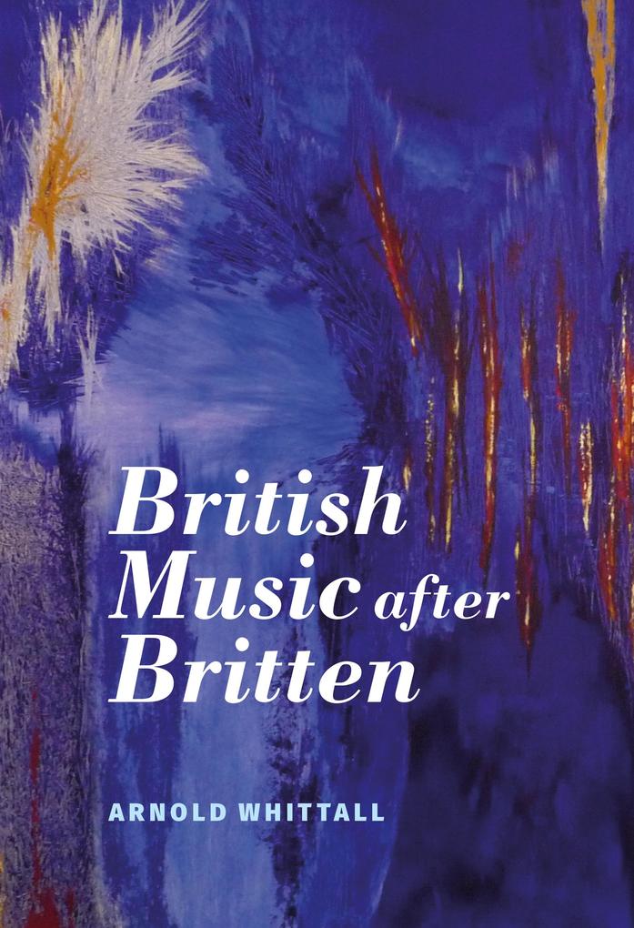 Produktbild: British Music after Britten | Arnold Whittall