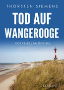 Tod auf Wangerooge. Ostfrieslandkrimi