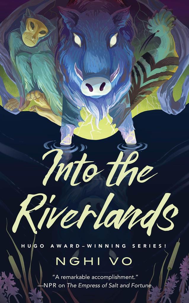 Produktbild: Into the Riverlands | Nghi Vo