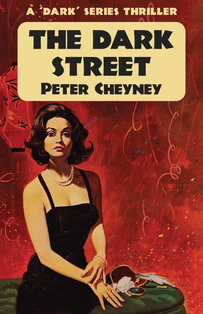 Produktbild: The Dark Street | Peter Cheyney