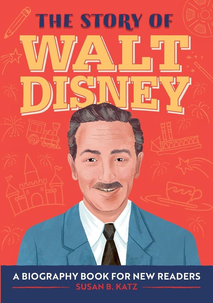 Produktbild: The Story of Walt Disney | Susan B. Katz