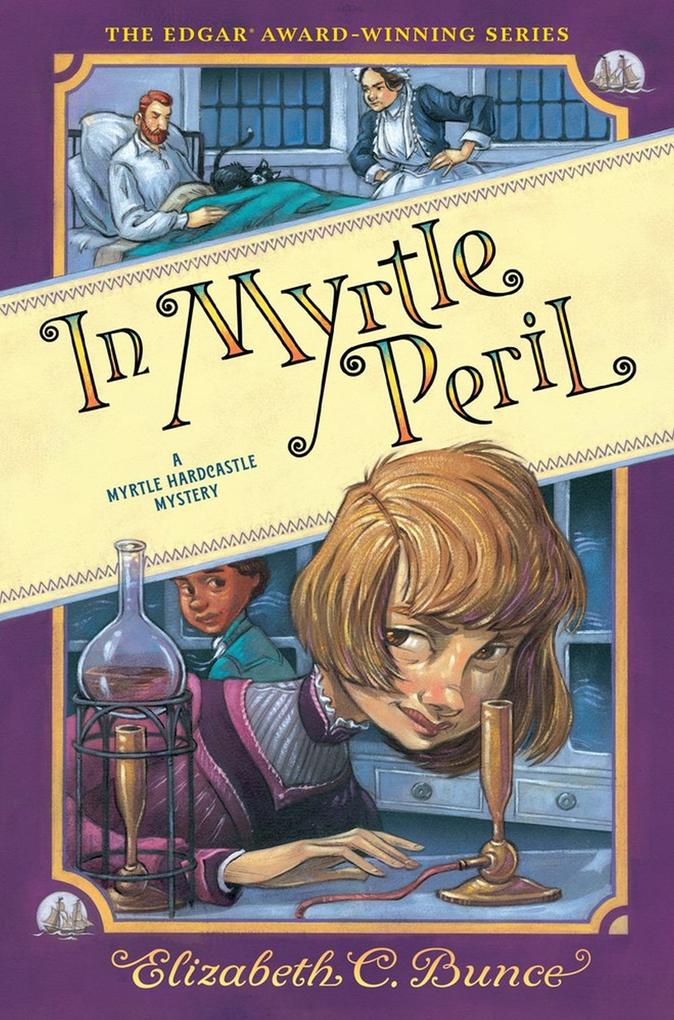 Produktbild: In Myrtle Peril (Myrtle Hardcastle Mystery 4) | Elizabeth C. Bunce