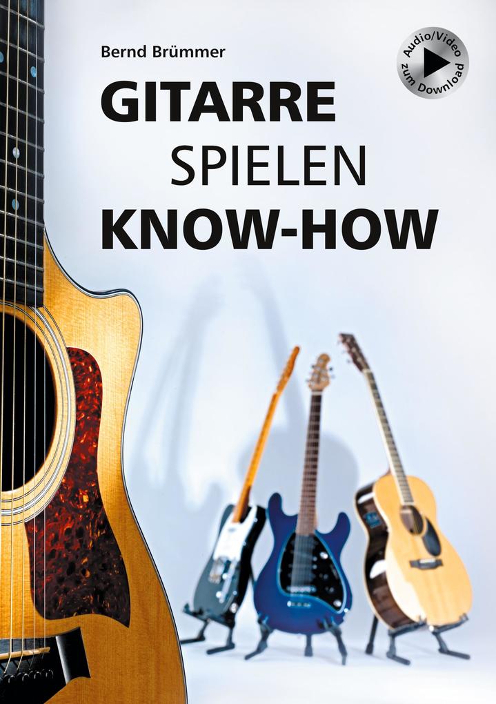 Produktbild: Gitarre spielen Know-how | Bernd Brümmer