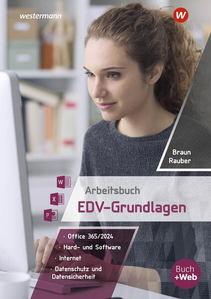 Produktbild: Arbeitsbuch EDV-Grundlagen - Windows 10 und MS-Office 365 | Frank Braun, Christoph Rauber