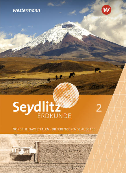 Produktbild: Seydlitz Erdkunde 2. Schulbuch. Differenzierende Ausgabe für Nordrhein-Westfalen | Susanne Heise, Martin Kuhli, Katrin Minner, Frank Rüther, Holger Westmeier