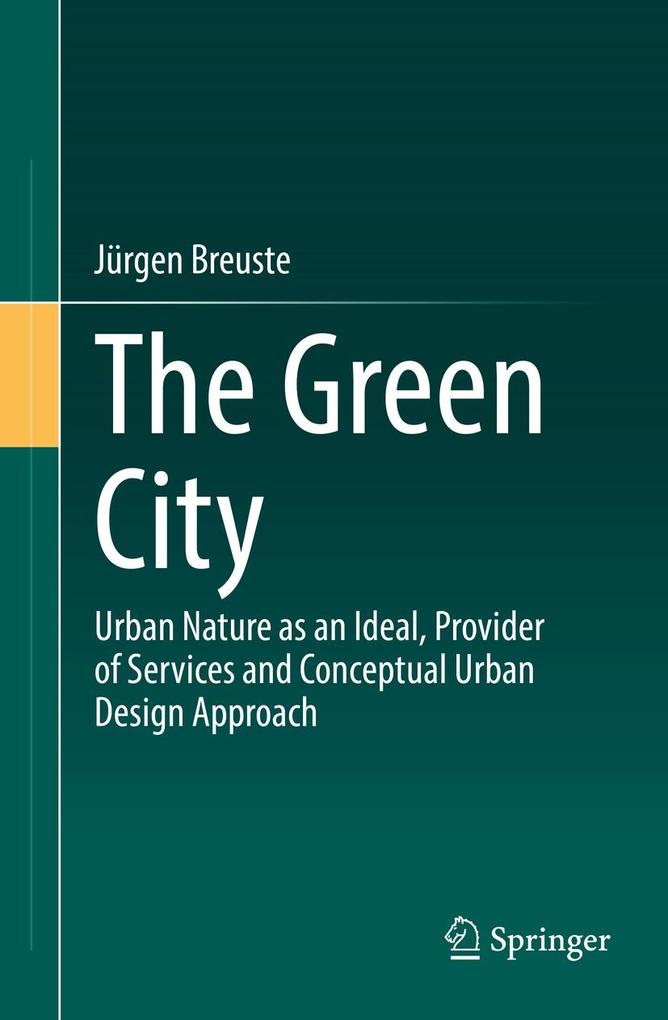Produktbild: The Green City | Jürgen Breuste