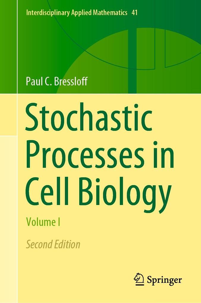 Produktbild: Stochastic Processes in Cell Biology | Paul C. Bressloff