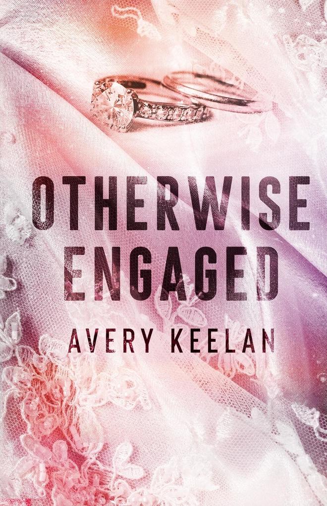 Produktbild: Otherwise Engaged | Avery Keelan