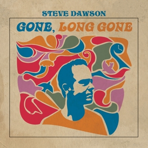 Produktbild: Gone,Long Gone (LP) | Steve Dawson