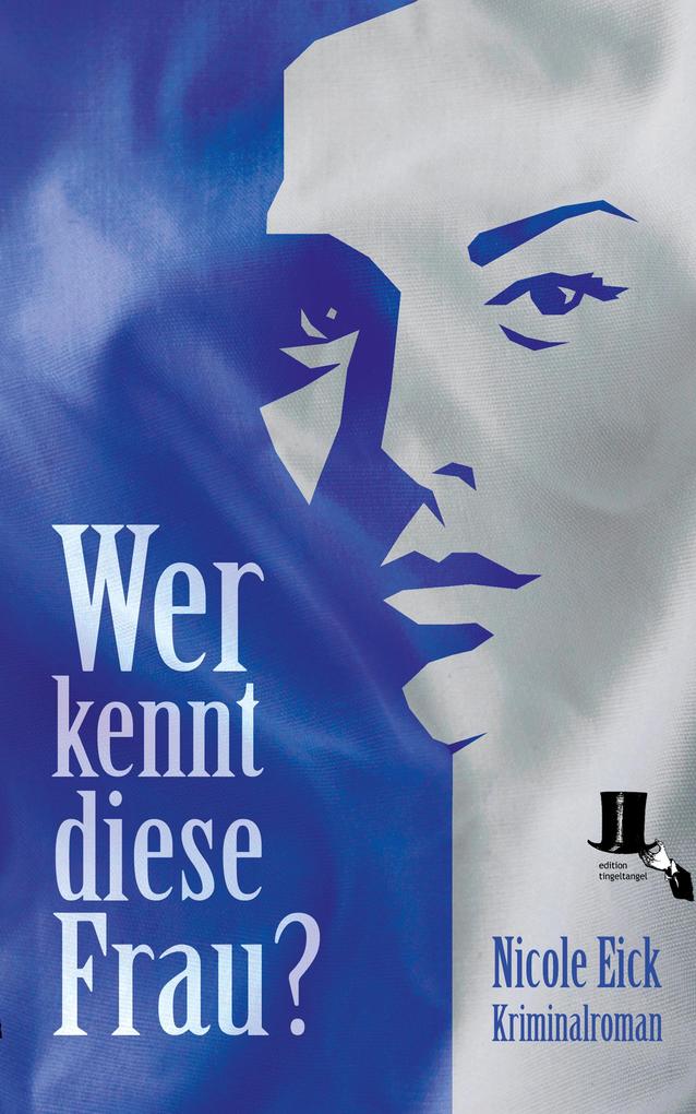 Produktbild: Wer kennt diese Frau? | Nicole Eick