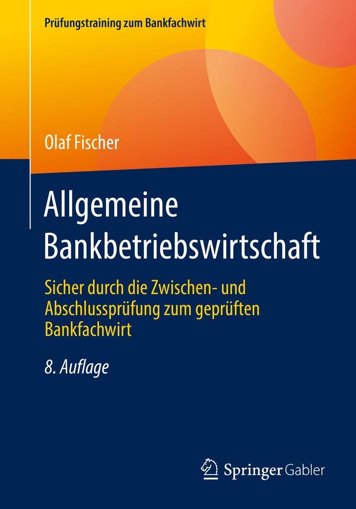 Produktbild: Allgemeine Bankbetriebswirtschaft | Olaf Fischer