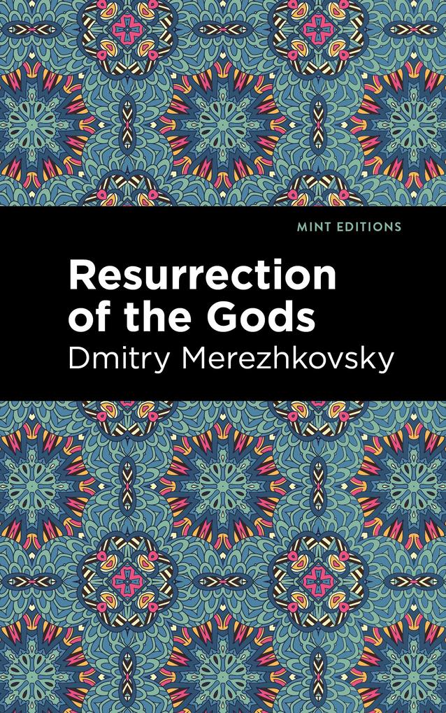 Produktbild: Resurrection of the Gods | Dmitry Merezhkovsky