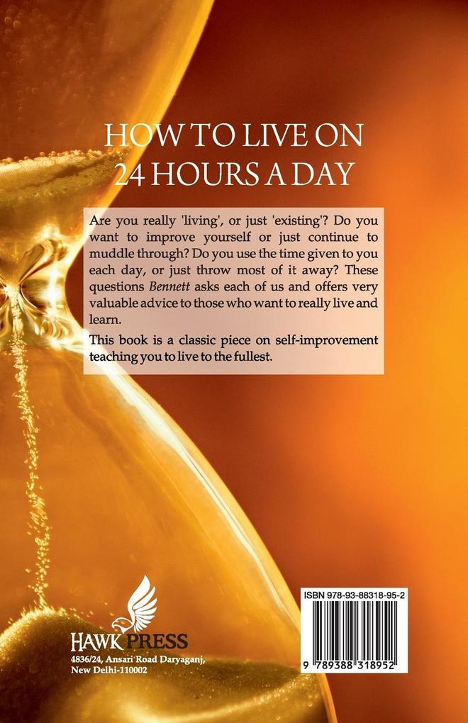 Weitere Ansicht: How To Live on 24 Hours A Day | Arnold Bennett