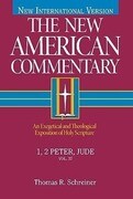 1, 2 Peter, Jude: An Exegetical and Theological Exposition of Holy Scripturevolume 37