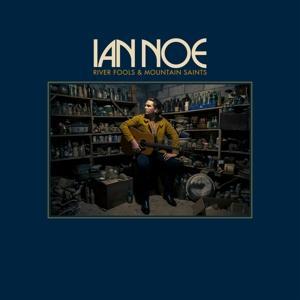 Produktbild: River Fools and Mountain Saints | Ian Noe