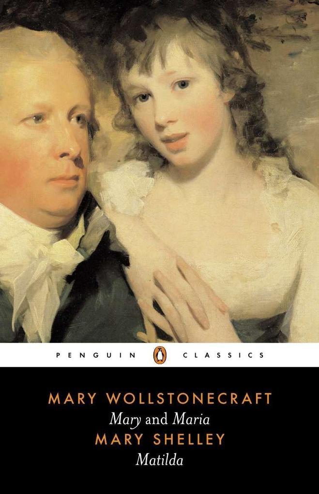 Produktbild: Mary; Maria; Matilda | Mary Shelley, Mary Wollstonecraft