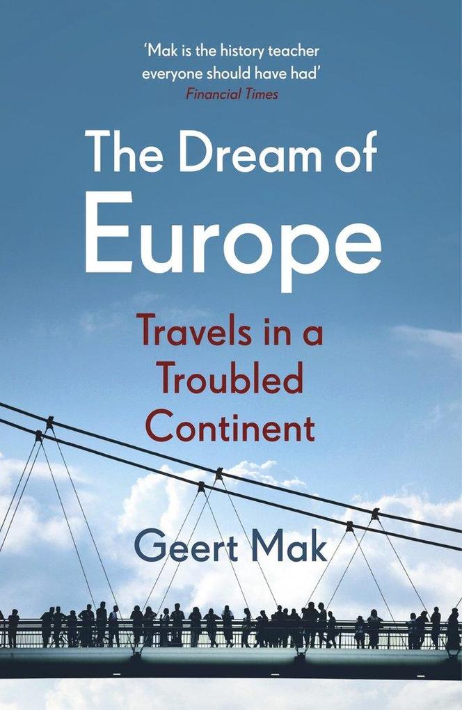 Produktbild: The Dream of Europe | Geert Mak