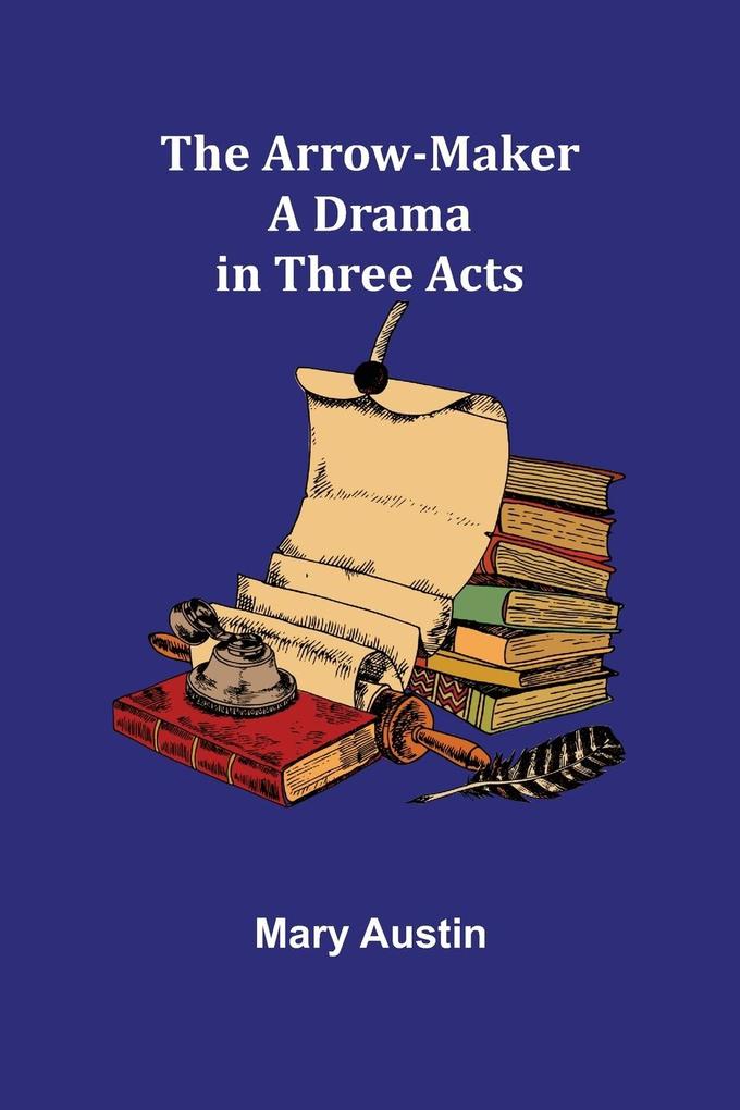 Produktbild: The Arrow-Maker | Mary Austin