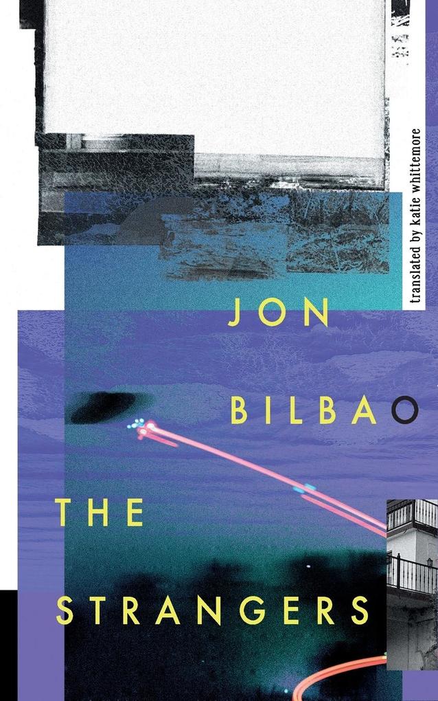 Produktbild: The Strangers | Jon Bilbao