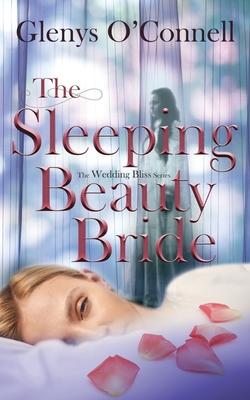 Produktbild: The Sleeping Beauty Bride | Glenys O'Connell