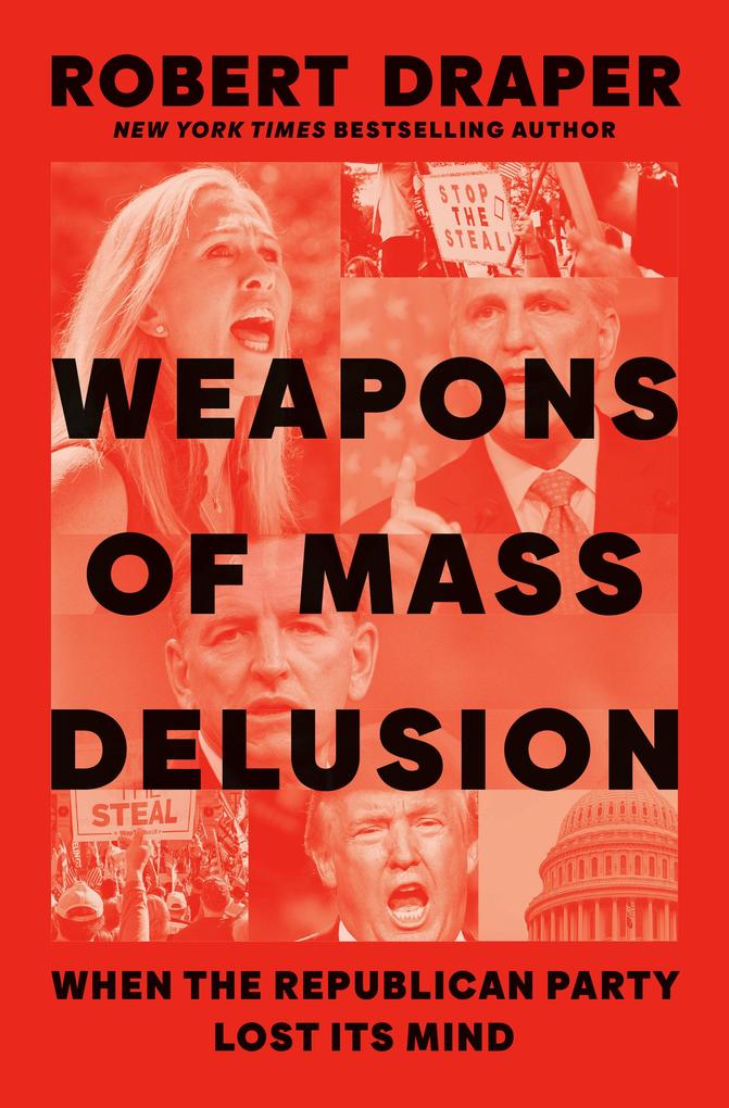 Produktbild: Weapons of Mass Delusion | Robert Draper