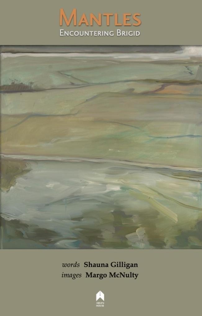 Produktbild: Mantles: Encountering Brigid | Shauna Gilligan