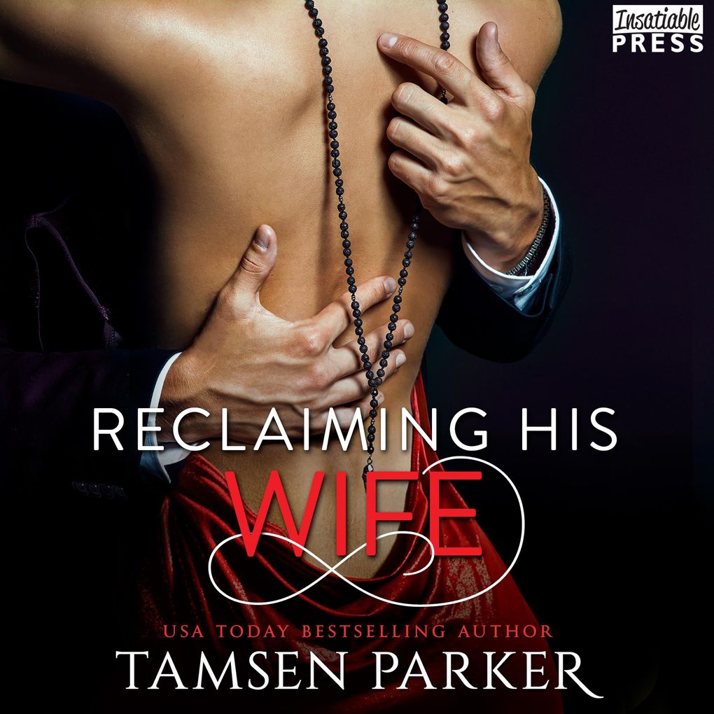 Produktbild: Reclaiming His Wife | Tamsen Parker