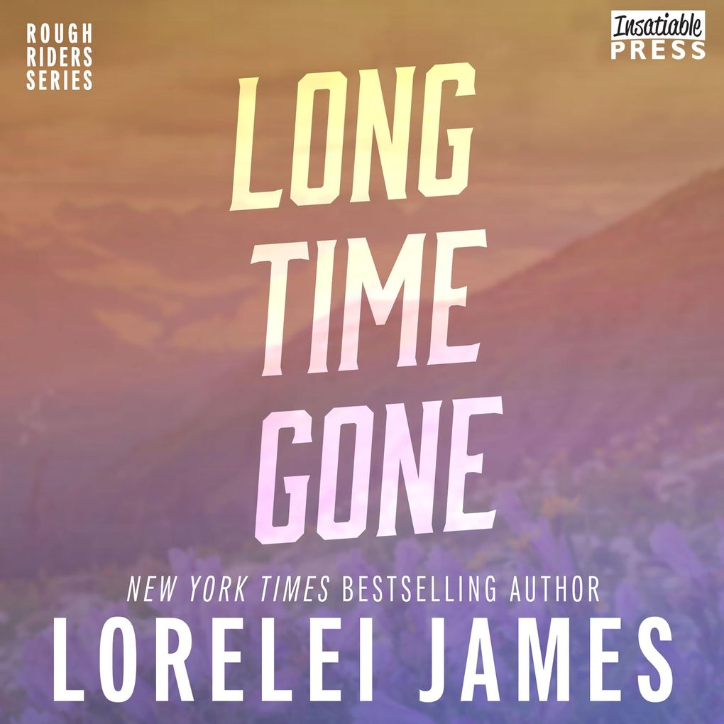 Produktbild: Long Time Gone - Rough Riders, Book | Lorelei James