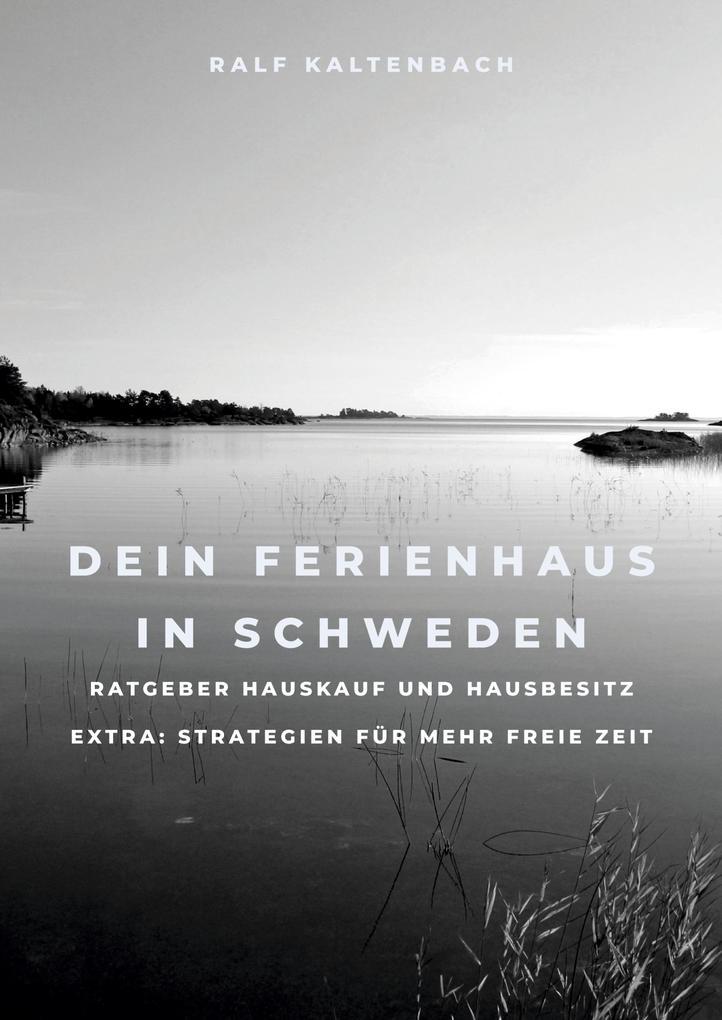 Produktbild: Dein Ferienhaus in Schweden | Ralf Kaltenbach