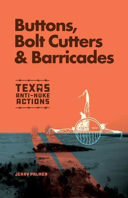 Produktbild: Buttons, Bolt Cutters & Barricades | Jerry Palmer