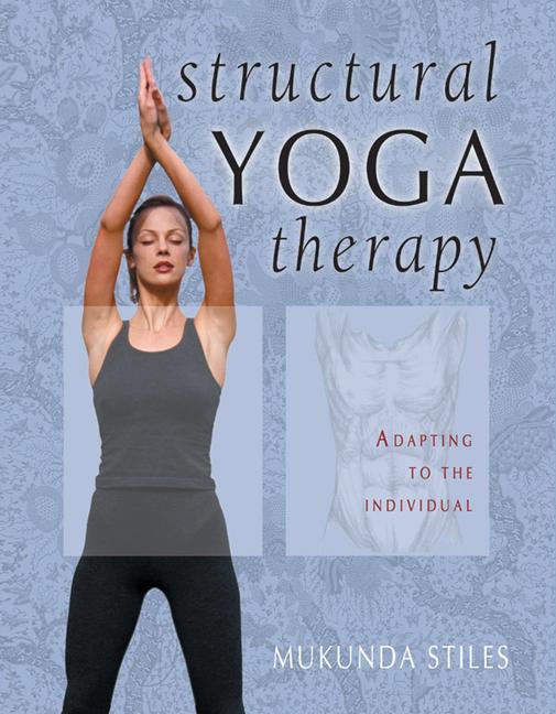 Produktbild: Structural Yoga Therapy | Mukunda Stiles