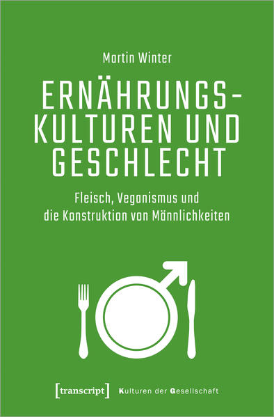 Produktbild: Ernährungskulturen und Geschlecht | Martin Winter