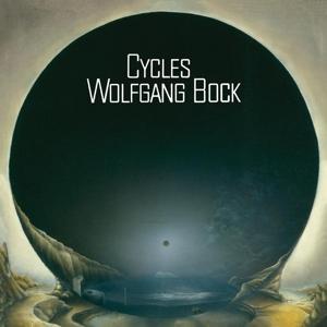 Produktbild: Cycles (Bonustrack Edition) | Wolfgang Bock