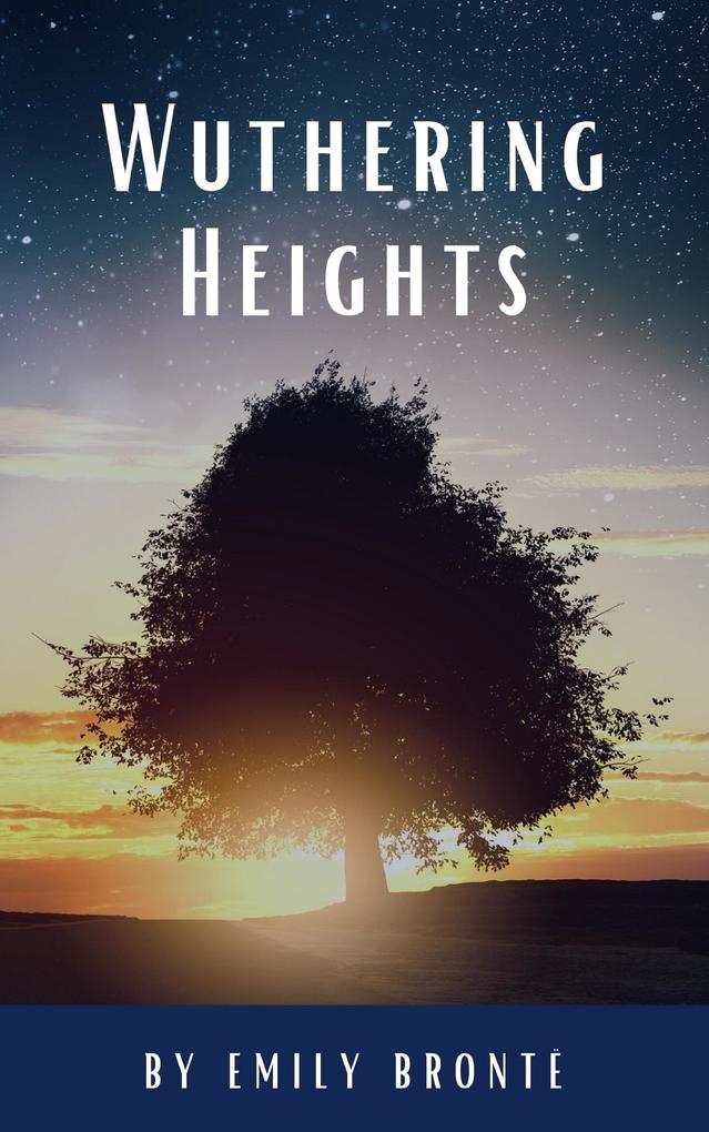 Produktbild: Wuthering Heights | Emily Brontë, Classics Hq